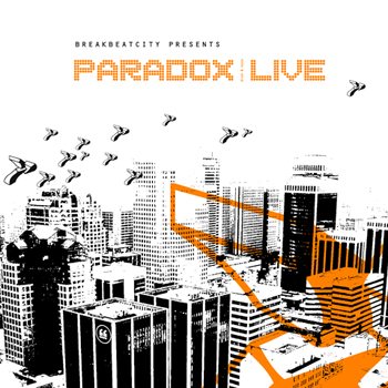 Breakbeatcity presents Paradox (live)