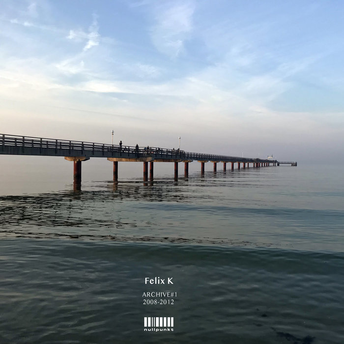 Record sleeve of the compilation Archive #1 by Felix K, released on Nullpunkt in 2018