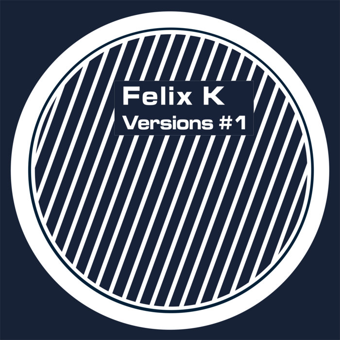 Record sleeve of the 12-inch Felix K Versions #1, released on Nullpunkt in 2025